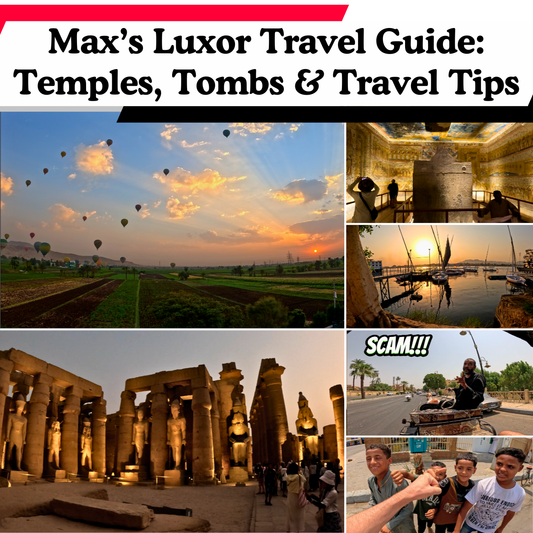 Ultimate Travel Guide to Luxor: Temples, Tombs & Travel Tips